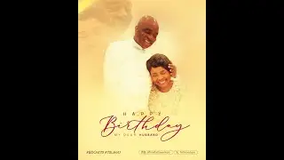 BIRTHDAY TRIBUTE TO MY HUSBAND | Faith A. Oyedepo