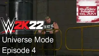 WWE 2K22 Universe Mode - Sunday Night Slam - Episode 4