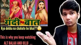 This is why you keep on watching ALT BALAJI type shows | True reality of Alt shows |be the titans
