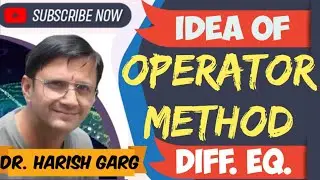 Operator Method | Differential Equation | Particular Solution