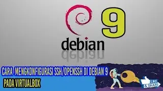 CARA INSTAL SSH PADA DEBIAN 9
