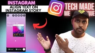 Align text on instagram story | align text in instagram stories | align text instagram story