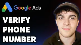 How to Verify Phone Number in Google Ads (Full 2025 Guide)