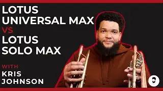 Universal MAX or Solo MAX? Trumpet Comparison