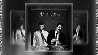 Taladro & Müslüm Gürses - Nilüfer [ Mix ]