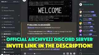 Welcome to the Archive22 Discord server! | invite link in description