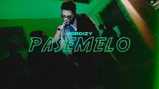 Jordizy - Pasamelo (Pa Subir La Nota) (Prod by Zunna) | Video Oficial