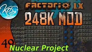 Factorio 248k Mod 49 - NUCLEAR POWER!!! - Tips & Tricks