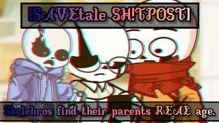 ST!Skeleton Brothers find out Londrina & Serif's REAL ages... [SAVETALE SH!TPOST]
