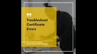 Troubleshoot Certificate Errors