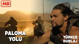 Paloma Yolu | Jason Momoa | Gerilim | Dram 