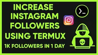 Get Free Instagram Followers Using Termux | 100% Real