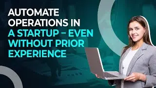 How to Automate Operations in a Startup