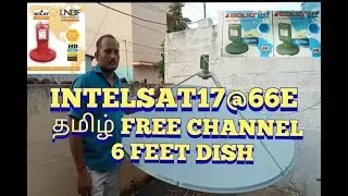 INTELSAT 17 @ 66E 6 Feet Dish Signal Setting