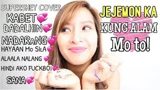 GAANO KA KA-JEJEMON?