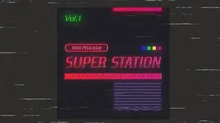 🔊​ Super Station Vol.1 Full Mixtape 📼​ | Instrumental Hip Hop Playlist