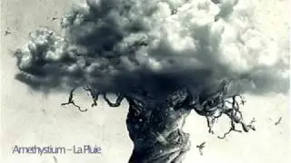 Amethystium - La Pluie