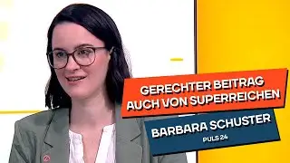 Superreiche besteuern, Mittelschicht entlasten. Barbara Schuster bei Puls 24 um 12.