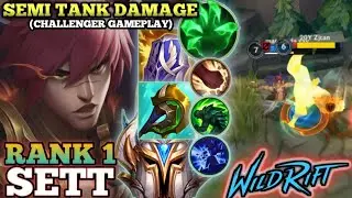 SETT ANNOYING SEMI TANK DAMAGE! META BUILD - TOP 1 GLOBAL SETT BY matcha da xay - WILD RIFT