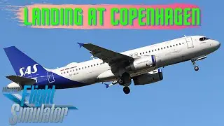 Microsoft Flight Simulator | LANDING AT COPENHAGEN INTERNATIONAL AIRPORT (EKCH) in MSFS2020