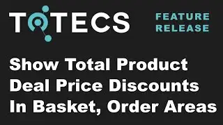 Show total product deal price discounts in basket and ordering web page areas