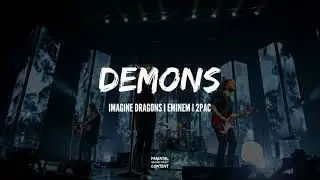 Imagine Dragons feat. Eminem, 2Pac - Demons | HUD$ON