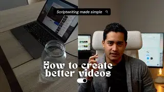 How to create powerful content | 3 Steps to script writing.