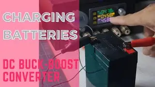 How Buck-Boost Converter Charges Batteries | SiniLink XY-SK120 | TUTORIAL