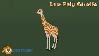 Low Poly Giraffe Modeling in blender