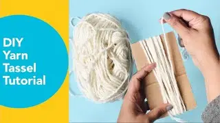 DIY Yarn Tassel Tutorial