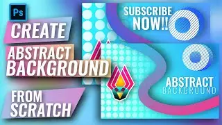 How to create Abstract background from scratch in Photoshop