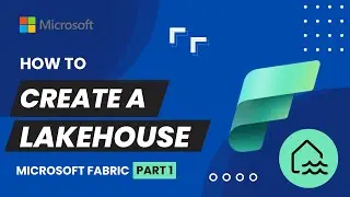 1. Create Lakehouse in Microsoft Fabric | Microsoft Fabric Tutorial