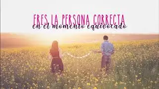 ERES LA PERSONA CORRECTA EN EL MOMENTO EQUIVOCADO | Río Roma- LETRA