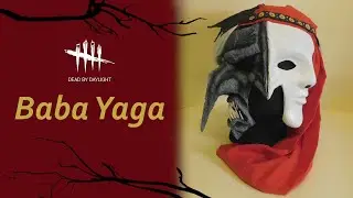 Mask Making: "Dead by Daylight" - Baba Yaga