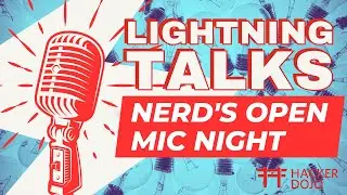 LIGHTNING TALKS | NERD'S OPEN MIC NIGHT