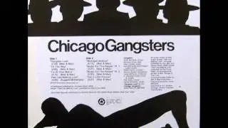 Chicago Gangsters ‎-- Gangster Love