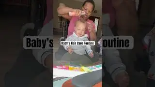 Baby’a Hair Care Routine #detanglingnaturalhair #haircareroutine