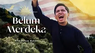 SHORTFILM SPECIAL KEMERDEKAAN | BELUM MERDEKA