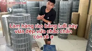 Lưới thép làm chuồng gà, chuồng chó, hoặc làm hàng rào#luoithep #hangrao
