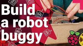 Build a robot buggy with Raspberry Pi | Digital Making at Home
