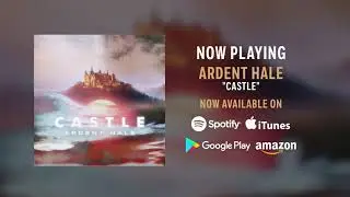 Ardent Hale - Castle