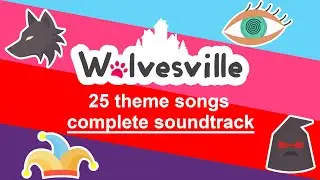 Wolvesville / Werewolf Online complete soundtrack | OST - Old & new (25 theme songs)