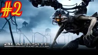 Полное прохождение игры. BlackSite Area 51 ( Ноей Уайс )