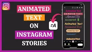How To Get Animated Text On Instagram