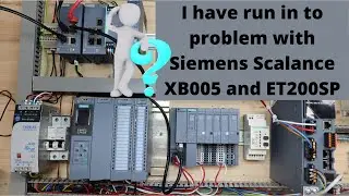 Siemens S7-1500 PLC Scalance XB005 Ethernet switch set up and problem with ET200SP that I run in to.