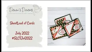 July 2022 SheetLoad of Cards #SLCTJul2022