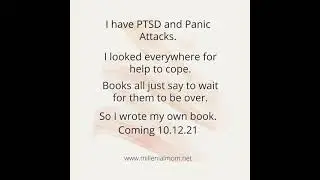 PTSD and Panic Attacks - Book Coming Soon.