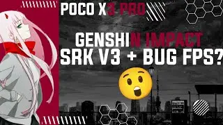 60 FPS GENSHIN IMPACT HIGHEST SETTING POCO X3 PRO | BUG FPS?