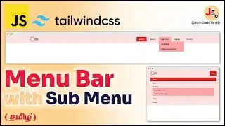 Responsive Menu Bar with Sub Menus using Tailwind CSS | தமிழ்