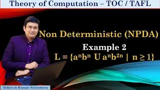 Non Deterministic Push Down Automata (NPDA) || a^n b^n ∪ a^n b^2n || Example 2